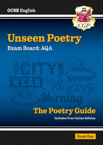 GCSE English AQA Unseen Poetry Guide - Book 1 includes Online Edition (CGP AQA GCSE Poetry)